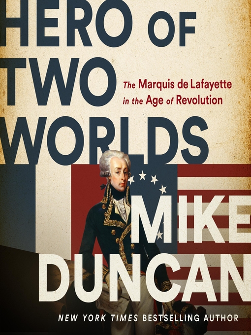 Title details for Hero of Two Worlds by Mike Duncan - Available